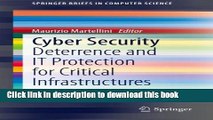 [PDF Kindle] Cyber Security: Deterrence and IT Protection for Critical Infrastructures