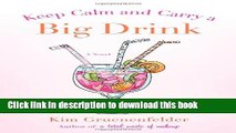 [Download] Keep Calm and Carry a Big Drink Hardcover Collection