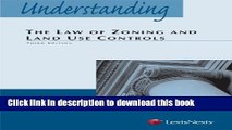 [Download] Understanding the Law of Zoning and Land Use Controls (2013) Paperback Collection