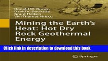 [Download] Mining the Earth s Heat: Hot Dry Rock Geothermal Energy Hardcover Free