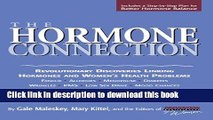 [Popular Books] The Hormone Connection: Revolutionary Discoveries Linking Hormones and Women s