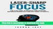 [Download] Laser-Sharp Focus: A No-Fluff Guide to Improved Concentration, Maximised Productivity