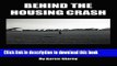 [Download] Behind the Housing Crash: Confessions from an Insider Paperback Collection