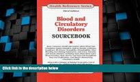 Big Deals  Blood and Circulatory Disorders Sourcebook: Basic Consumer Health Information about