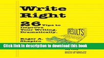 [PDF] Write Right: 26 Tips To Improve Your Writing. Dramatically. [Online Books]