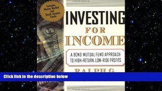 READ book  Investing for Income: A Bond Mutual Fund Approach to High-Return, Low-Risk Profits