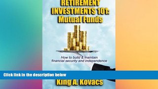 Free [PDF] Downlaod  Retirement Investments 101: Mutual Funds READ ONLINE