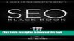 [PDF] SEO Black Book - A Guide to the Search Engine Optimization Industry s Secrets (The SEO