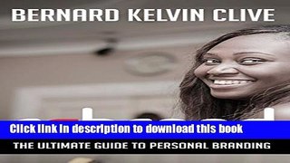 [PDF] REBRAND: The Ultimate Guide to Personal Branding Full Online