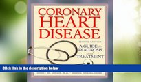 Must Have PDF  Coronary Heart Disease: A Guide to Diagnosis and Treatment (Addicus Nonfiction