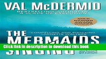 [Popular Books] The Mermaids Singing (Dr. Tony Hill   Carol Jordan Mysteries) Free Online