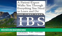 Must Have  The First Year: IBS (Irritable Bowel Syndrome)--An Essential Guide for the Newly