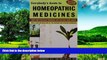 Must Have  Everybody s Guide to Homeopathic Medicines  READ Ebook Full Ebook Free
