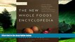 READ FREE FULL  The New Whole Foods Encyclopedia: A Comprehensive Resource for Healthy Eating
