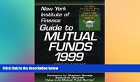 READ book  New York Institute of Finance Guide to Mutual Funds 1999 (Mutual Fund Investor s