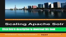[PDF Kindle] Scaling Apache Solr Free Books