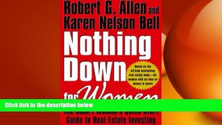 READ book  Nothing Down for Women: The Smart Woman s Quick-Start Guide to Real Estate Investing