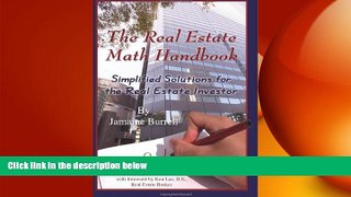 Free [PDF] Downlaod  The Real Estate Math Handbook: Simplified Solutions For The Real Estate