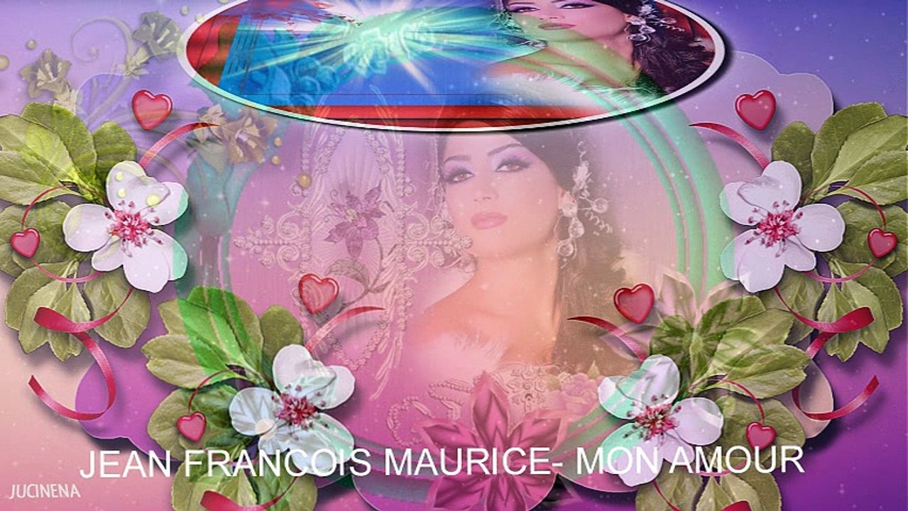 Jean Francois Maurice- Mon Amour
