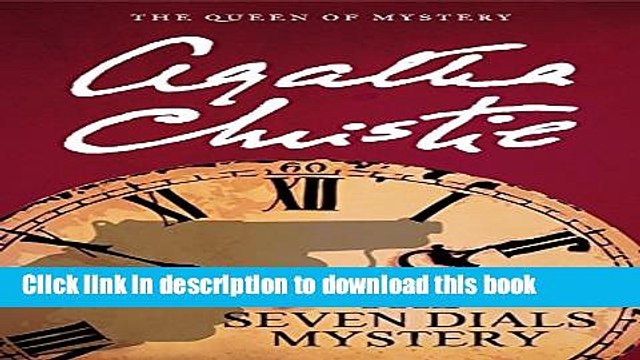 [Download] The Seven Dials Mystery (Agatha Christie Mysteries Collection (Paperback)) Hardcover Free