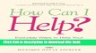 [Popular Books] How Can I Help?: Everyday Ways to Help Your Loved Ones Live with Cancer Free Online