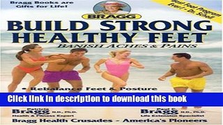 [Popular Books] Build Strong Healthy Feet Free Online