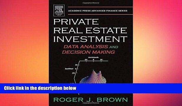 READ book Private Real Estate Investment: Data Analysis and Decision Making (Academic Press