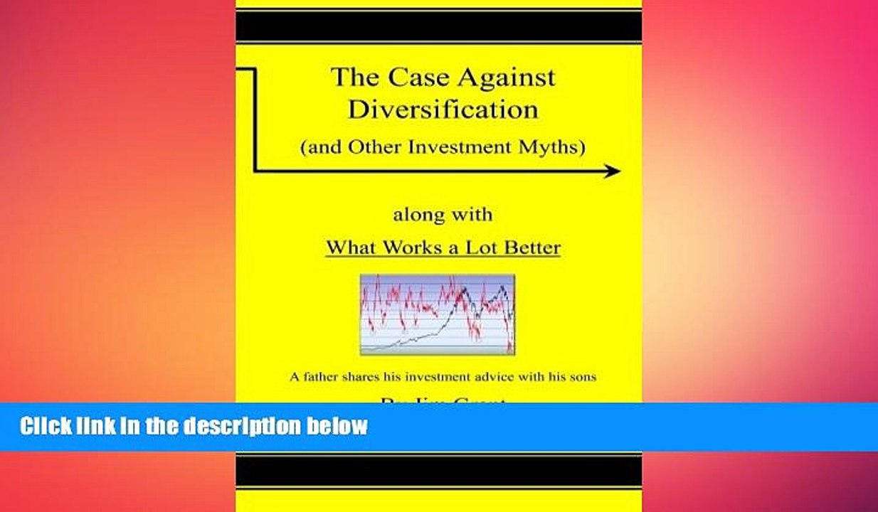 Free [PDF] Downlaod  The Case Against Diversification: and Other Investing Myths READ ONLINE