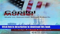 [Popular] A Capital Murder: State vs. Governor David Roberts Hardcover Free
