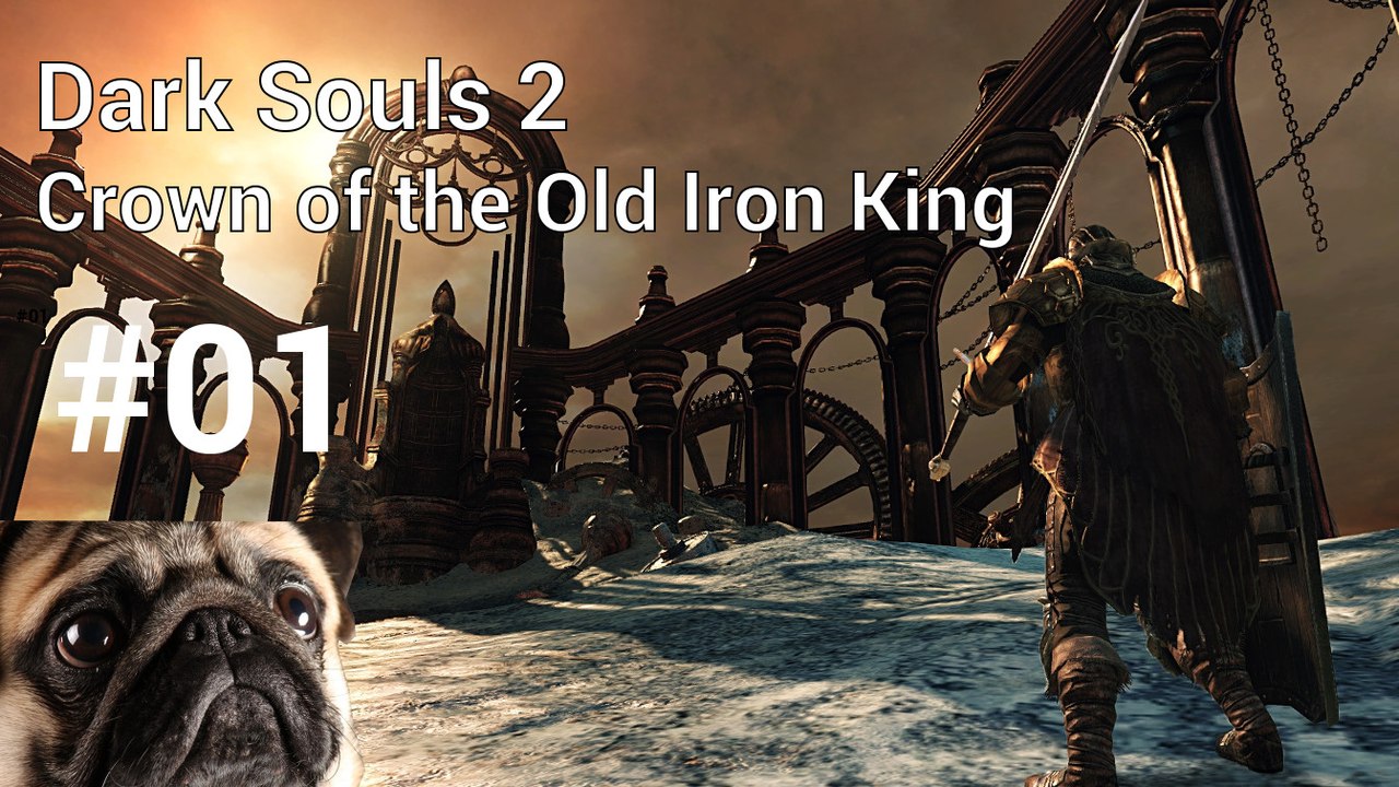 LP Dark Souls 2 (DLC 2) [GER] PhunkRoyal #01 - Wo ist der Weg?