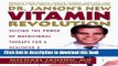 [Popular Books] Dr. Janson s New Vitamin Revolution: Seizing the Power of Nutritional Therapy for
