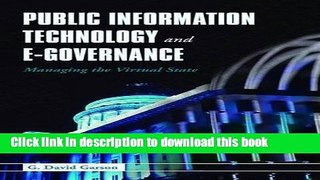 [Popular Books] Public Information Technology and E-Governance: Managing the Virtual State Full