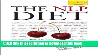 [Popular Books] The NLP Diet: A Teach Yourself Guide Full Online