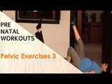 Pelvic Exercises 3 | Sonali Shivlani | Pre Natal Workouts