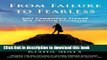 [Popular Books] From Failure to Fearless: Still Completely Flawed BUT Thriving Fearlessly Full