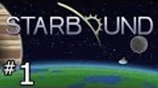 starbound pt 1