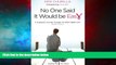 Must Have  No One Said It Would Be Easy: A Husband s Journey Through His Wife s Battle With