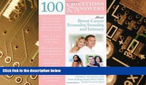 Must Have  100 Questions   Answers About Life After Breast Cancer Sensuality, Sexuality,
