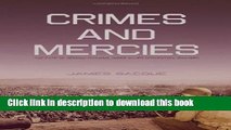 [Download] Crimes and Mercies: The Fate of German Civilians Under Allied Occupation, 1944â€“1950