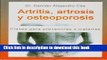 [Popular] Artritis, artrosis y osteoporosis, claves prevenir (Spanish Edition) Kindle Online