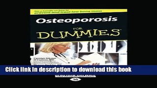 [Popular] Osteoporosis for Dummies (Easyread Large Edition) Kindle Online