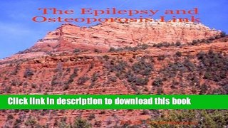 [Popular] The Epilepsy and Osteoporosis Link Hardcover Collection