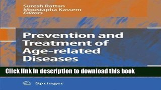 [Popular] Prevention and Treatment of Age-related Diseases Hardcover Online