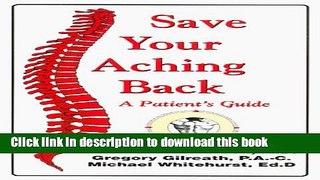 [Popular] Save Your Aching Back, A Patient s Guide Hardcover Online