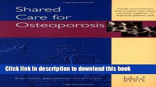 [Popular] Shared Care For Osteoporosis Paperback Online