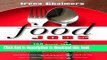 [Popular Books] Food Jobs: 150 Great Jobs for Culinary Students, Career Changers and FOOD Lovers