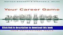 [Popular Books] Your Career Game: How Game Theory Can Help You Achieve Your Professional Goals