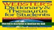 [Popular Books] Webster s Dictionary   Thesaurus for Students: With Full Color World Atlas Free