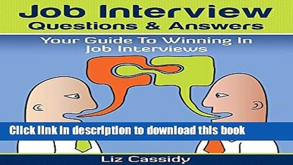 [Popular Books] Job Interview Questions   Answers: Your Guide to Winning in Job Interviews Free