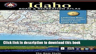[Popular Books] Idaho Road and Recreation Atlas Free Online